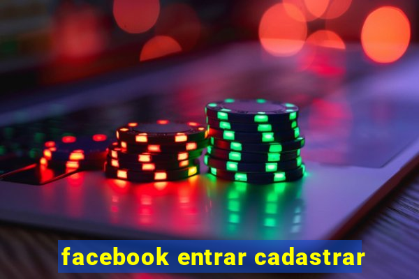 facebook entrar cadastrar